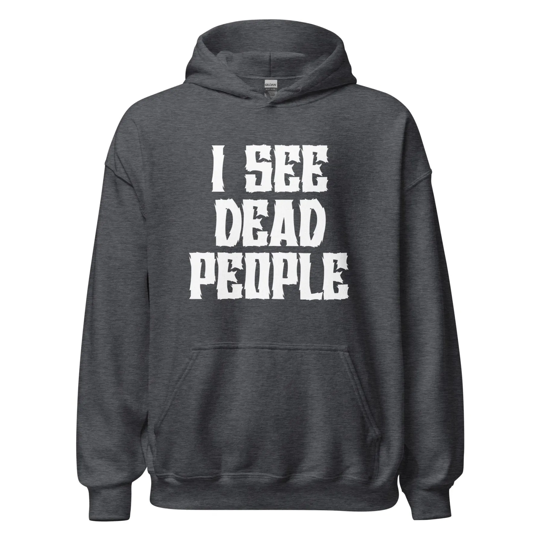 I See Dead People Hoodie